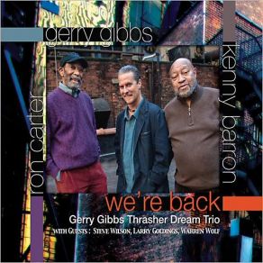 Download track Living For The City - Overjoyed Gerry Gibbs Thrasher Dream Trio