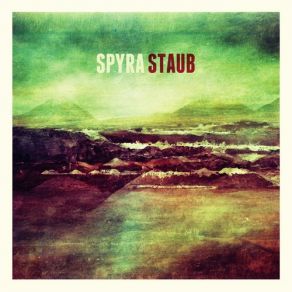 Download track Staub The Spyra