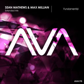 Download track Fundamental (Extended Mix) Sean Mathews, Max Millian