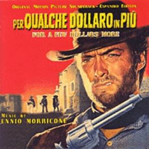 Download track Per Qualche Dollaro In Più: Sequence # 7 Ennio Morricone