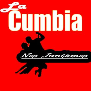 Download track Nos Juntamos La Cumbia