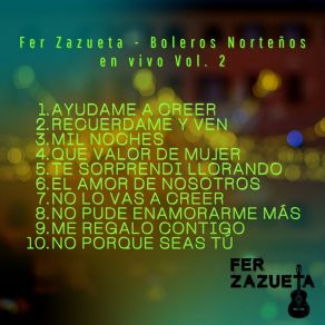 Download track Te Sorprendí Llorando (En Vivo) Fer Zazueta