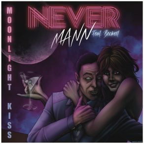 Download track Moonlight Kiss Beckett, NeverMann