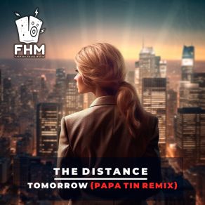 Download track Tomorrow (Papa Tin Extended Mix) The Distance