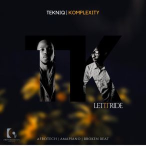 Download track Let It Ride (Abstract Mood Deeper Mix) TekniqKomplexity