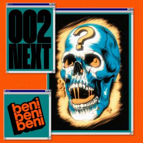 Download track 002-Next BeniBeniBeni