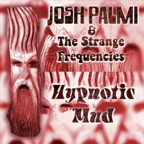 Download track Set Me Free Josh Palmi, The Strange Frequencies