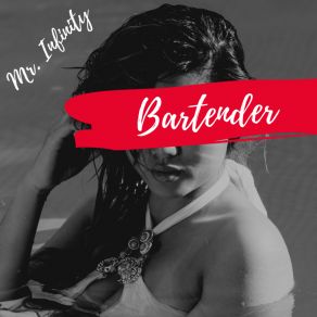 Download track Bartender Mr. Infinity