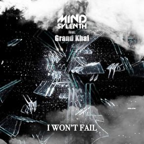 Download track I Won't Fail Grand Khai