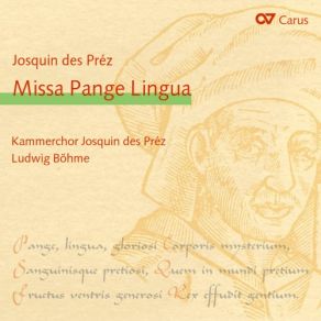 Download track Missa Pange Lingua: Credo Ludwig Bohme, Kammerchor Josquin Des Prez