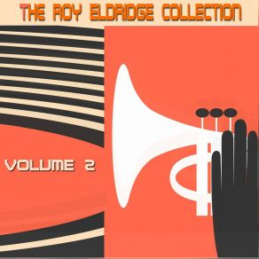 Download track Ain't No Flies On Me Roy Eldridge