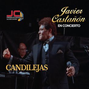 Download track Dicen Que Los Hombres No Deben Llorar (En Vivo) Javier Castañón