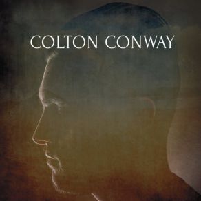 Download track From What I See Colton Conway