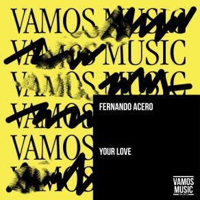 Download track Your Love Fernando Acero