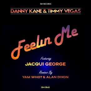 Download track Feelin Me (Original Mix) Timmy Vegas, Danny Kane