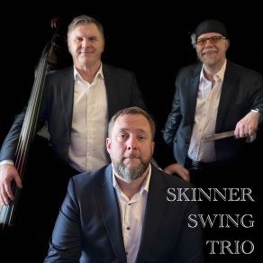 Download track Spring Is Here Skinner Swing Trio