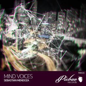 Download track Mind Voices Sebastian Mendoza