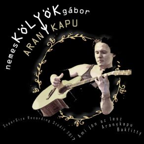 Download track Aranykapu Nemes „Kölyök 