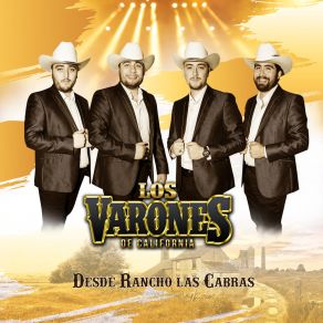 Download track Entre Cerros Y Pinos Los Varones De California