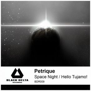 Download track Space Night Petrique