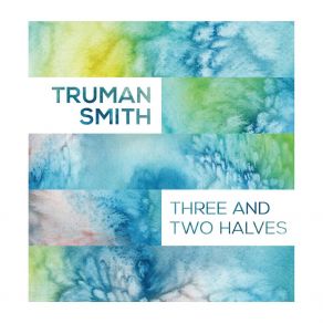 Download track Four Leaf Clover Truman Smith