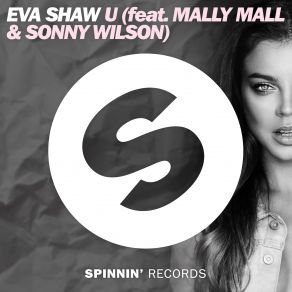 Download track U (Original Mix) Sonny Wilson, Mally Mall, Eva Shaw
