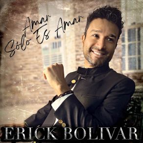 Download track Amar Sólo Es Amar Erick Bolivar