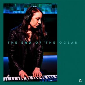 Download track Jubilant (Audiotree Live Version) The End Of The Ocean