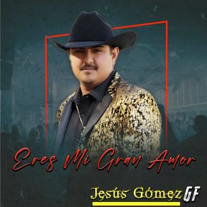 Download track Qué Bonito Fue Jesús Gómez GF