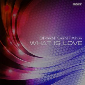 Download track What Is Love 2017 (Vocal Acapella Vocals Mix) Brian Santana