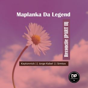 Download track Reconcile (Jorge Kabel Voltage Mix) Maplanka Da LegendJorge Kabel