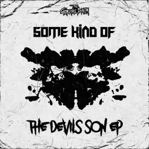 Download track The Devil's Son Some Kind Of