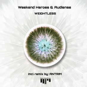 Download track Weightless (Antrim Remix) The Weekend Heroes, Audiense