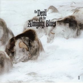 Download track These Are Old Hands The Devil, The Almighty Blues