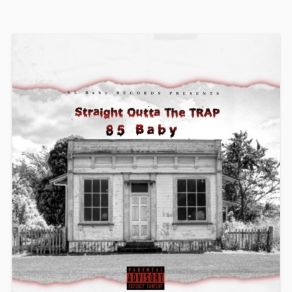 Download track In The Trap 85 Baby