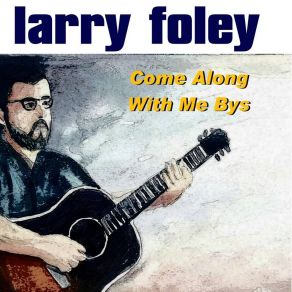 Download track Somebody's Waiting For Me Larry Foley