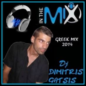 Download track Greek Mix Vol. 1 DJ DIMITRIS GATSIS