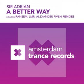 Download track A Better Way (Raneem Edit) Sir Adrian