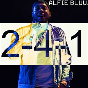 Download track 2-4-1 Alfie Bluu