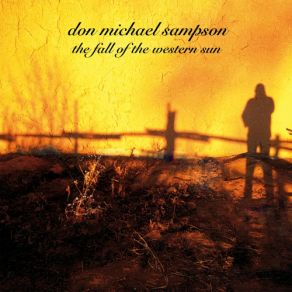 Download track Everybody's Leaving This Old Town Don Michael Sampson