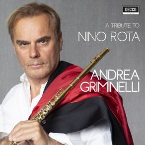 Download track Rota: Passerella D'addio (From The Film Otto E Mezzo 8 1 / 2) [Arr. S. Nanni For Flute And Ensemble] The Ensemble, Andrea Griminelli