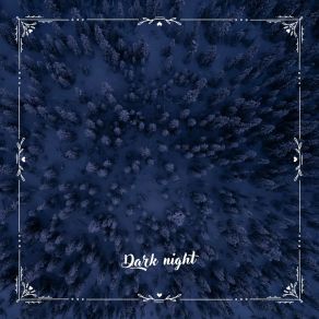 Download track Dark Night N° 1 Pacific Station