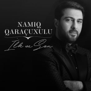 Download track Getmək Üçün Gəlmisən Namiq Qaraçuxulu