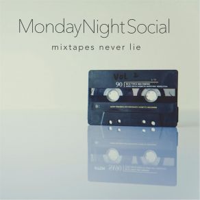 Download track You'll Be Gone Monday Night Social