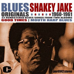 Download track Sunset Blues (Remastered) Shakey Jake