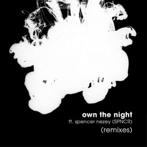 Download track Own The Night (Alessio Rizzo Remix) Spncr