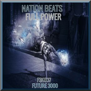 Download track Full Power (Radio Mix) Nation Beats