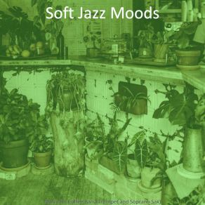 Download track Deluxe Moods For Lattes Soft Jazz Moods