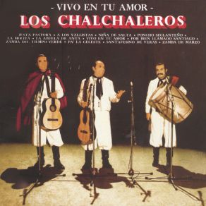 Download track Por Bien Llamado Santiago (Remastered 2003) Los Chalchaleros