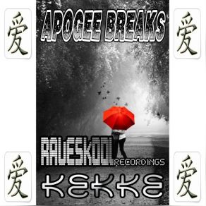 Download track Kekke (Cronin's Rave Generator Remix) Apogee Breaks